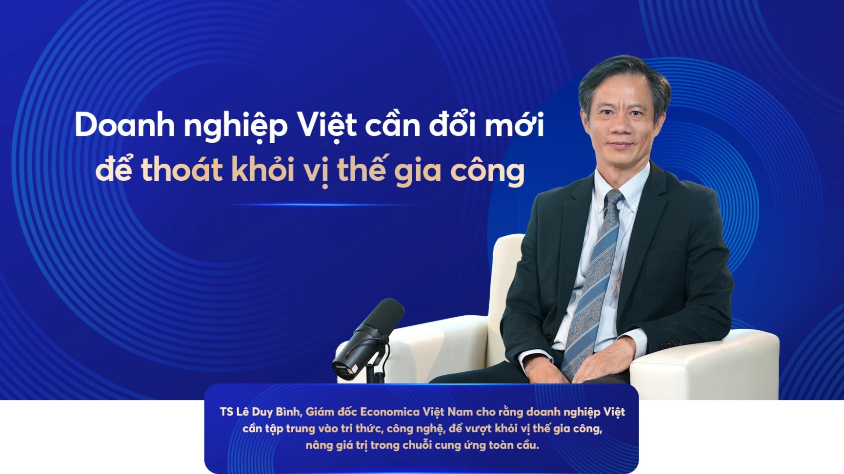 [Expert Views] Vietnamese Businesses Must Innovate to Move Beyond Assembly-Level Roles
