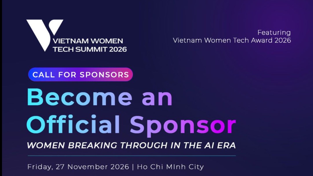 [Event] Sponsorship opportunities are now open for the Vietnam Women Tech Summit & Award 2026 📣