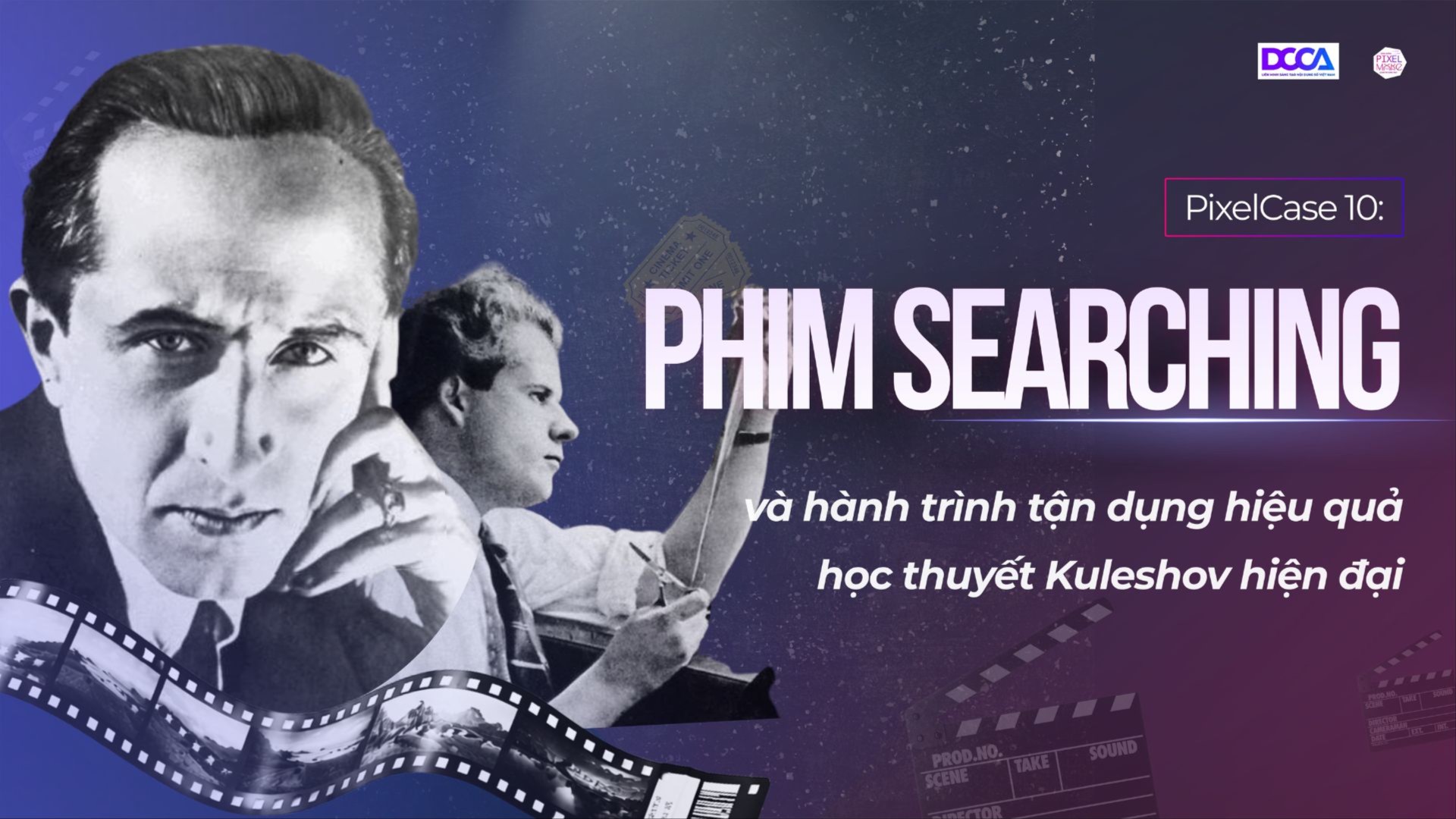 Pixelcase 10: Phim Searching và hành trình tận dụng hiệu quả học thuyết Kuleshov hiện đại