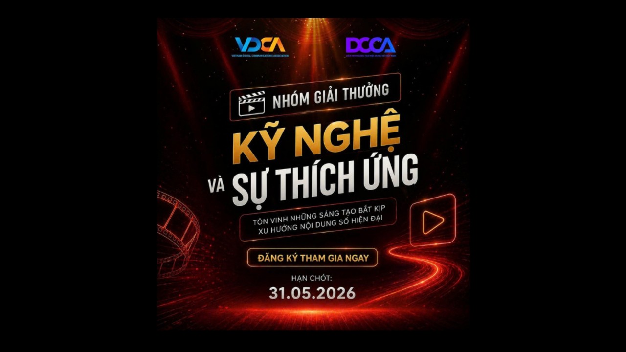 VCA 2026 - NHÓM GIẢI THƯỞNG TÔN VINH KỸ NGHỆ VÀ SỰ THÍCH ỨNG