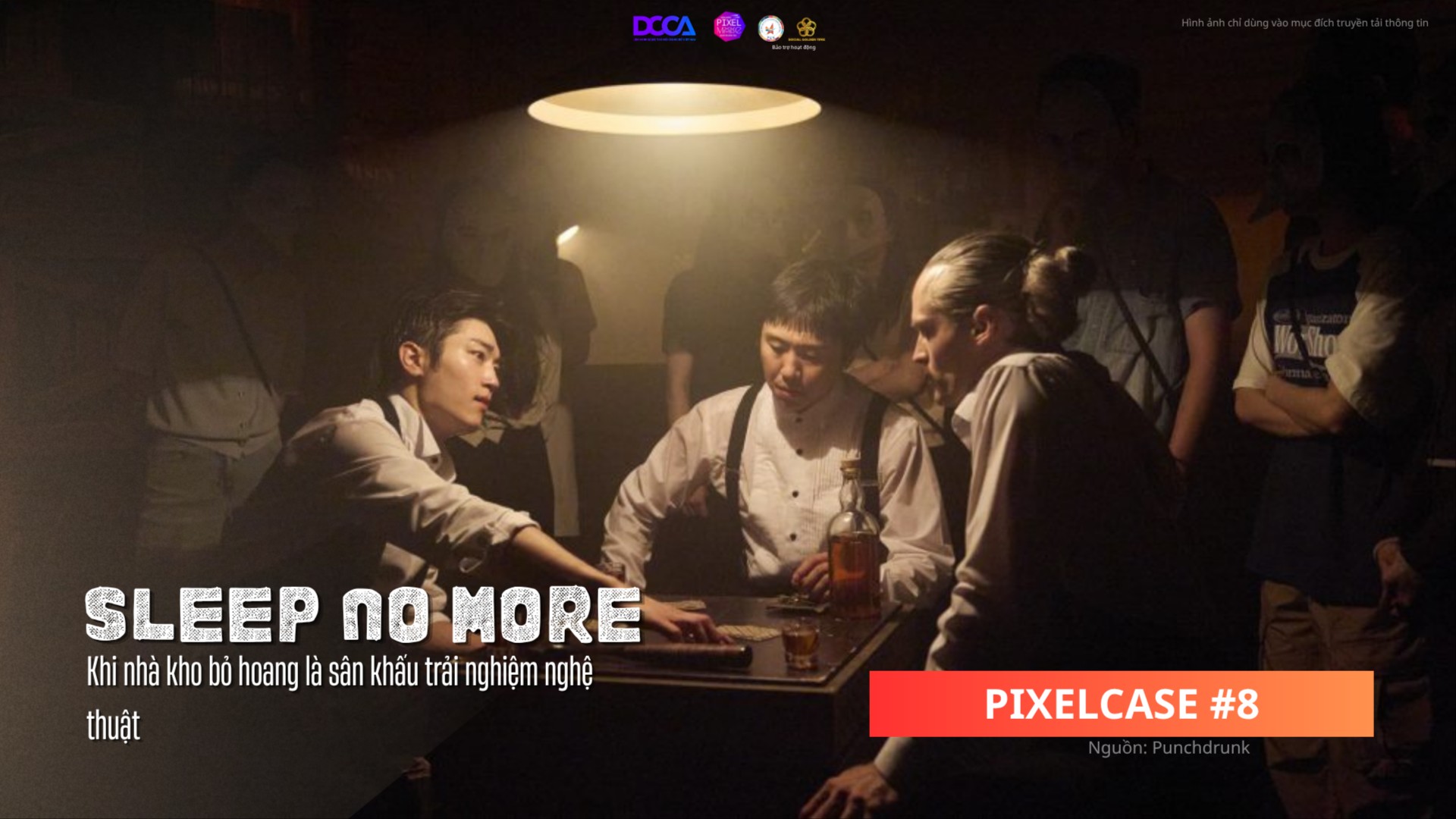 PixelCase 8 – Khi nhà kho bỏ hoang là sân khấu trải nghiệm nghệ thuật