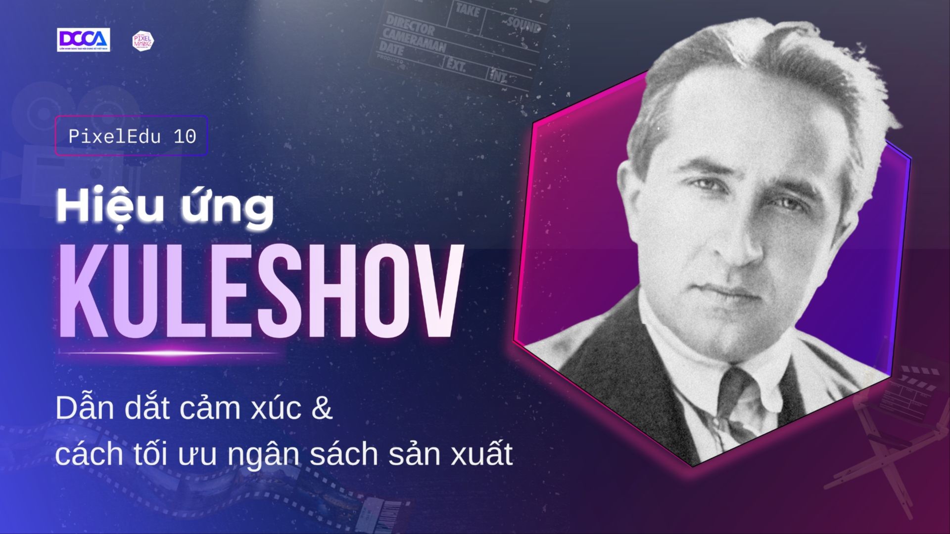 PixelEdu 10 – Hiệu ứng Kuleshov