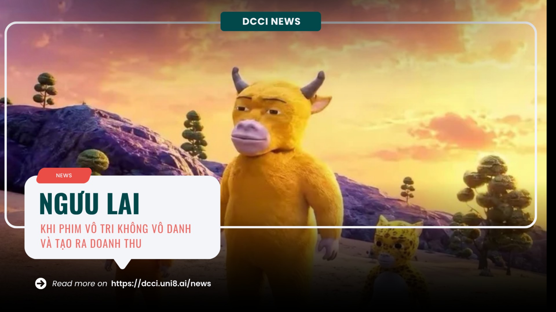 NGƯU LAI - KHI PHIM VÔ TRI KHÔNG VÔ DANH VÀ TẠO RA DOANH THU
