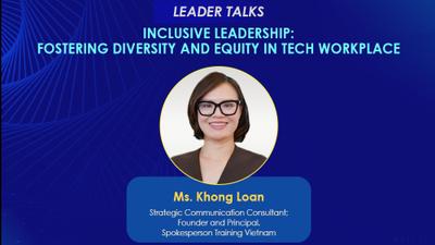 [Events] Founder and Principal of Spokesperson Training Vietnam to join Leader Talks: Fostering Diversity and Equity in Tech Workplace