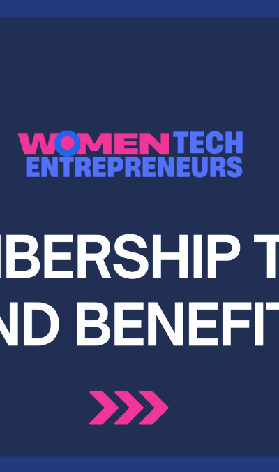 [Updated] Women Tech Entrepreneurs 's Membership Tiers And Benefits