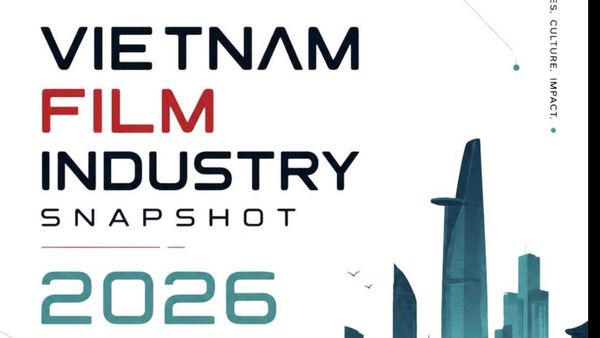 [BÁO CÁO ĐỘC QUYỀN] VIETNAM FILM INDUSTRY SNAPSHOT 2026